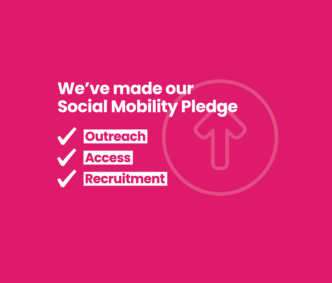 We have signed the Social Mobility Pledge
